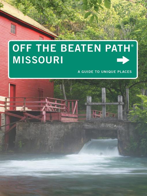 Title details for Missouri Off the Beaten Path by Patti DeLano - Available